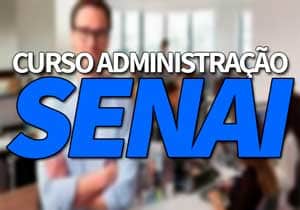 Curso Administração SENAI 2019