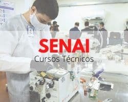 Cursos Técnicos Gratuitos SENAI 2022