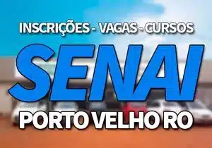 Cursos SENAI Porto Velho RO 2023