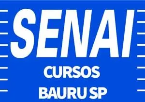 Cursos SENAI 2023 Bauru SP