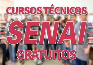 Cursos Técnicos Gratuitos SENAI